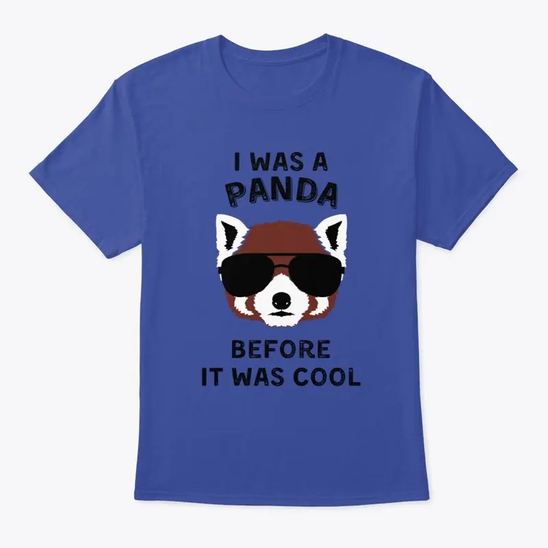 I Was a Panda Before It Was Cool